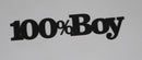Black Cardstock Word 100% Boy