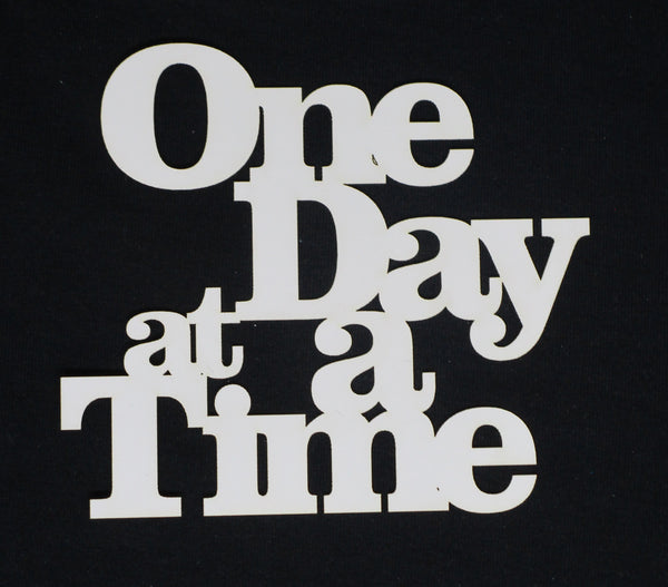 White Cardstock Word One Day at a Time Medium