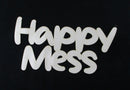 White Cardstock Word Happy Mess