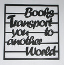 Black Cardstock Quote Books Transport you to another world.