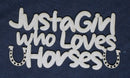 Chipboard Word Just a Girl who Loves Horses (with horses)