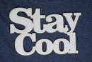 Chipboard Word Stay Cool