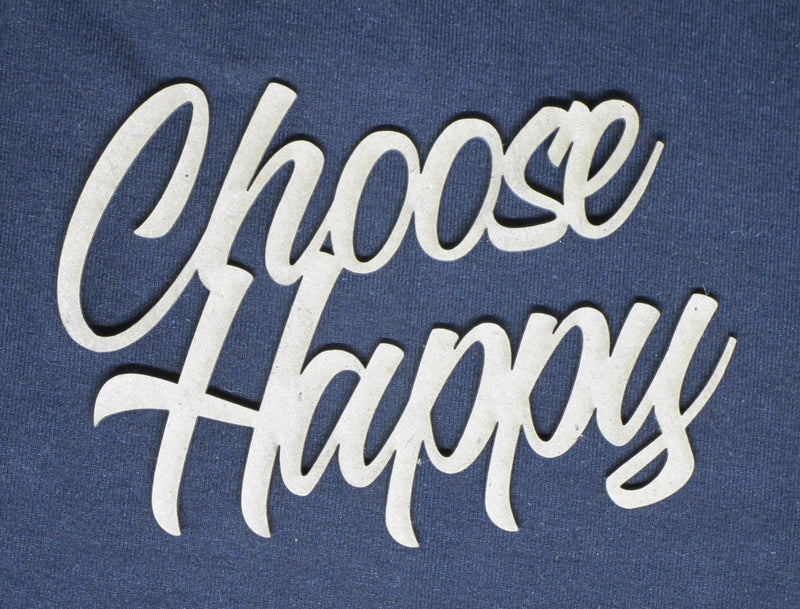Chipboard Word Choose Happy