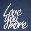 Chipboard Word Love you More