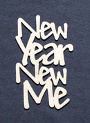 Chipboard Word New Year New Me