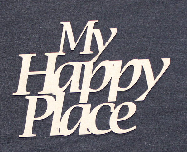 Chipboard Word My Happy Place