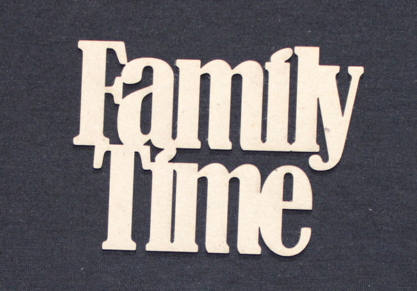 Chipboard Word Family Time