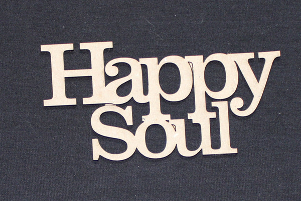 Chipboard Word Happy Soul
