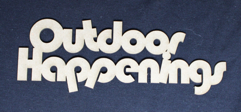 Chipboard Word Outdoor Happenings Large