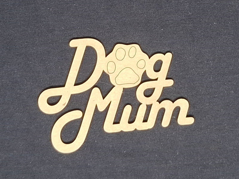 Chipboard Word Dog Mum