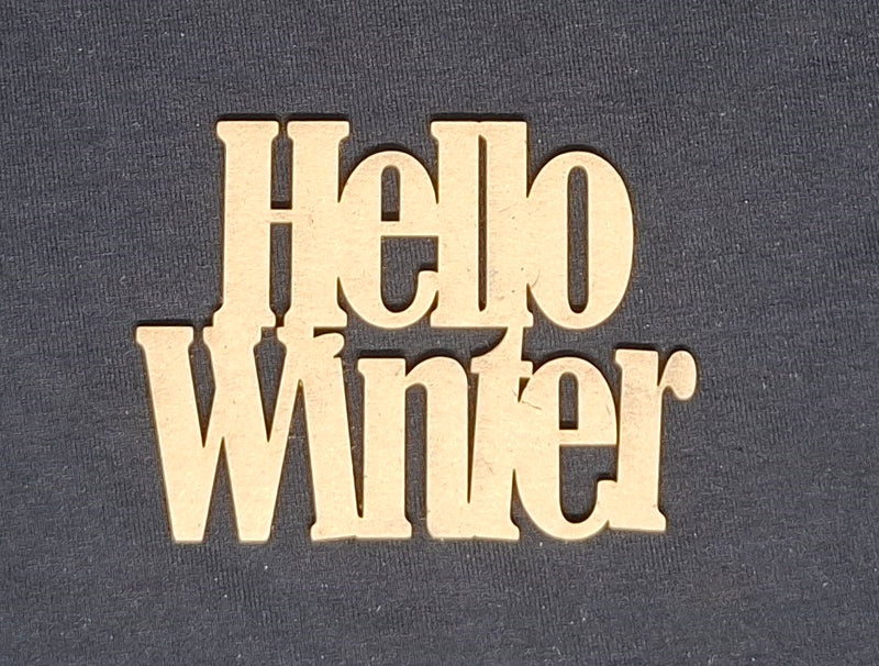 Chipboard Word Hello winter