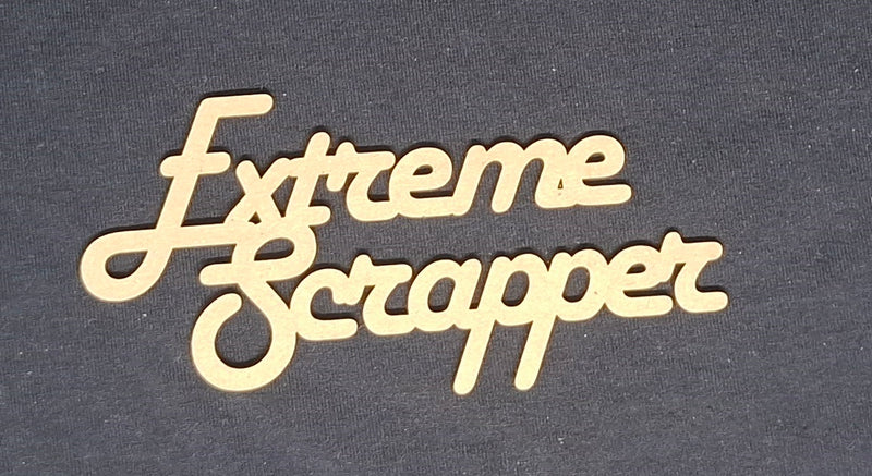 Chipboard Word Extreme Scrapper