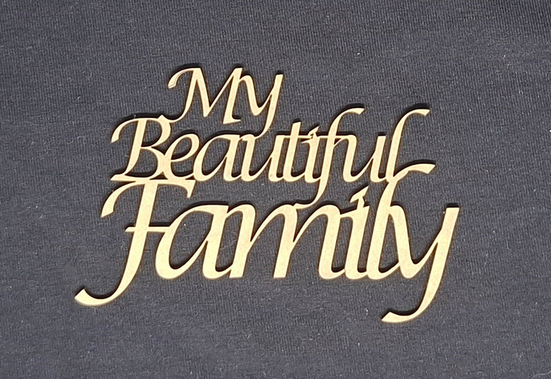 Chipboard Word My Beautiful Family