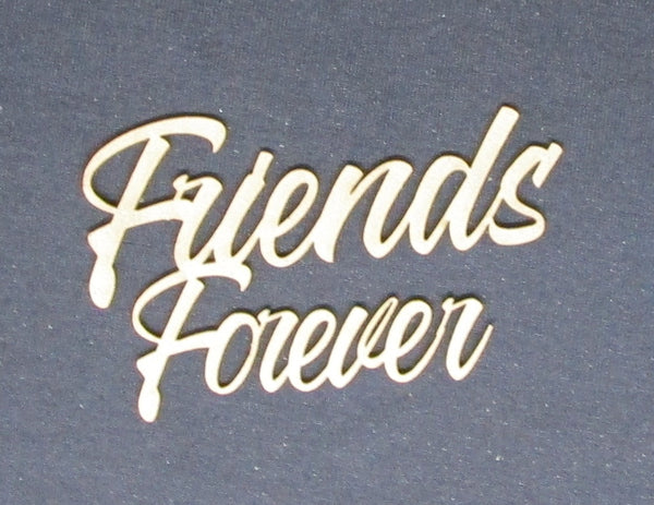 Chipboard Word Friends Forever