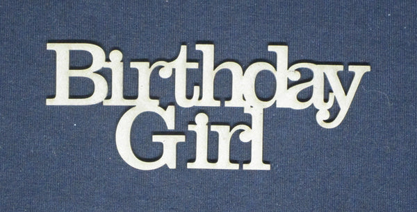 Chipboard Word Birthday Girl