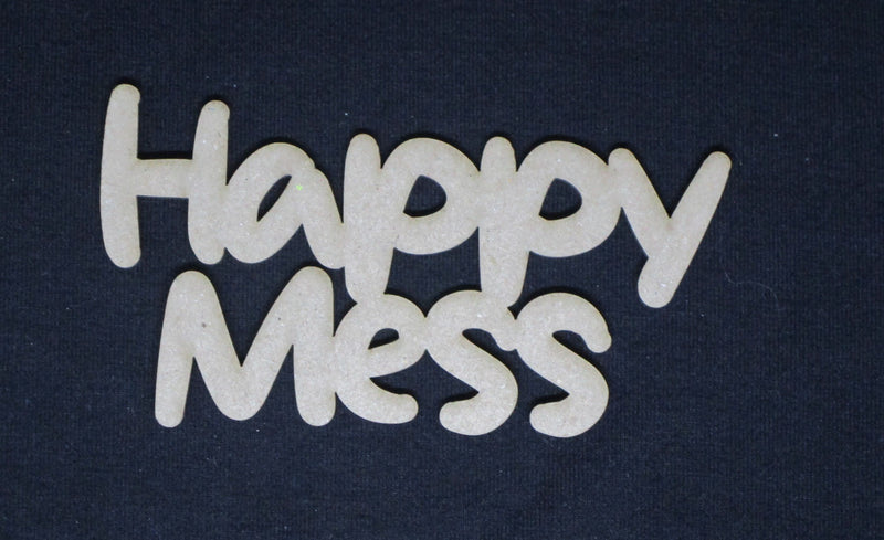 Chipboard Word Happy Mess