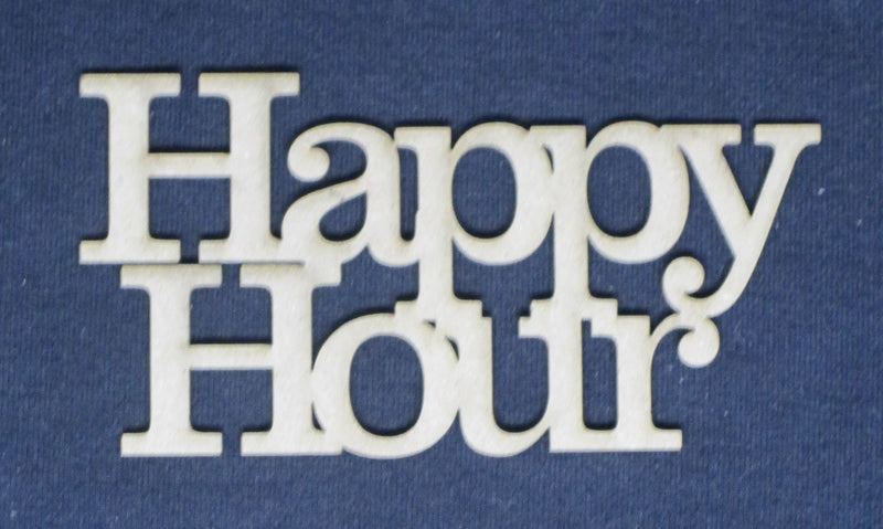 Chipboard Word Happy Hour