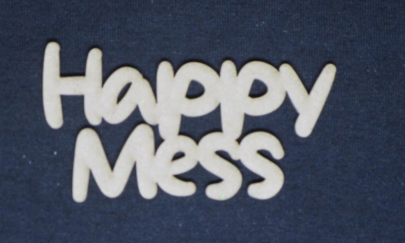 Chipboard Word Happy Mess Small