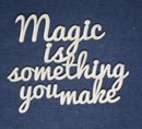 Chipboard Word Magic is something you make