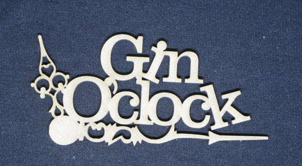 Chipboard Word Gin O'clock (with Clock hands)