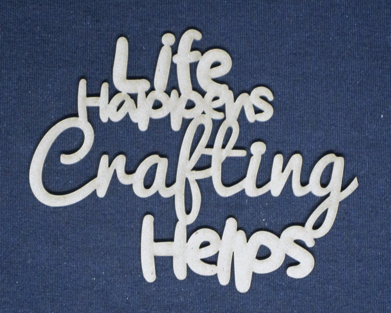 Chipboard Word Life Happens Crafting Helps