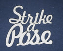 Chipboard Word Strike a Pose