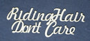 Chipboard Word Riding Hair Don't Care (Horse)