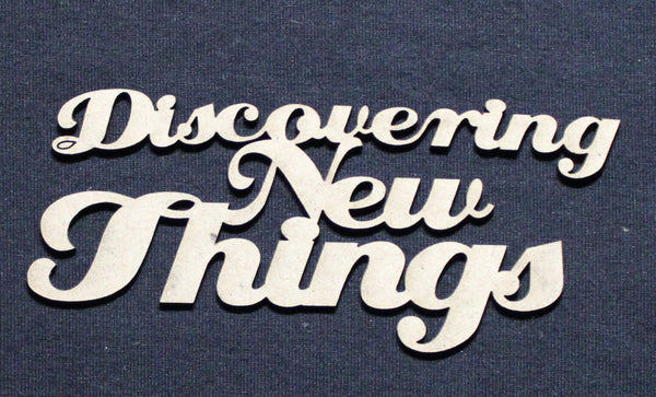 Chipboard Word Discovering New Thngs