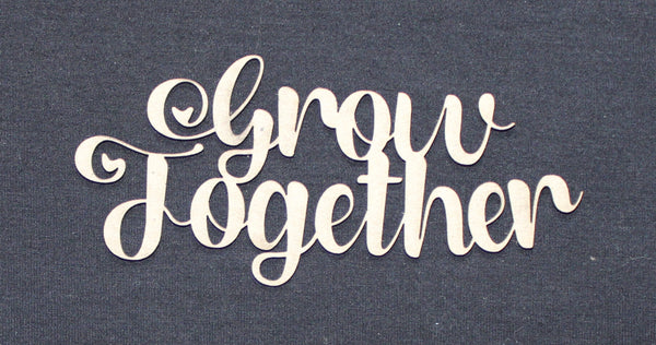 Chipboard Word Grow Together