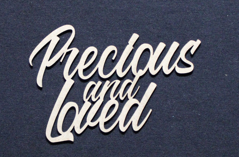 Chipboard Word Precious and Loved