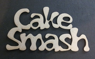 Chipboard Word Cake Smash