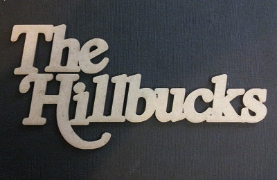 Chipboard Word The Hillbucks