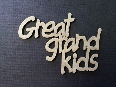 Chipboard Word Great Grand Kids