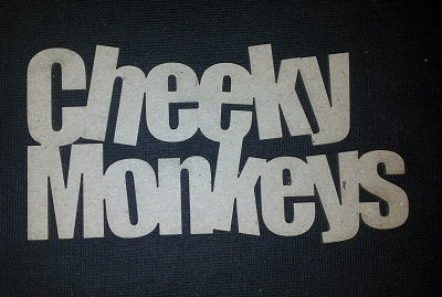 Chipboard Word Cheeky Monkeys