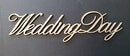 Chipboard Word Wedding Day