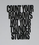 Black Cardstock Word Quote Count your rainbows not your thunderstorms Mini