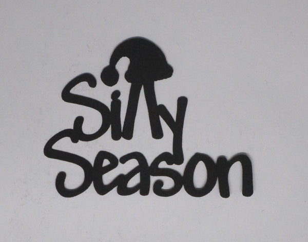 Black Cardstock Christmas Word Silly Season with Hat