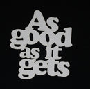 White Cardstock Word As Good as it Gets.