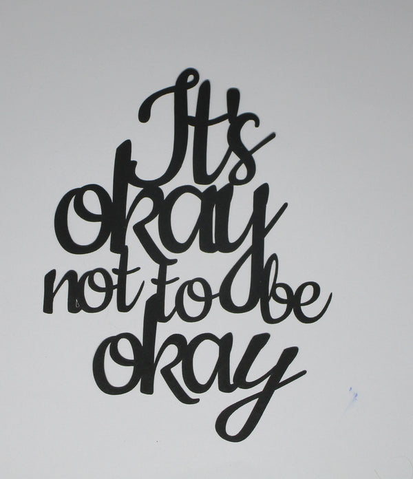 Black Cardstock Word Its okay not to be okay