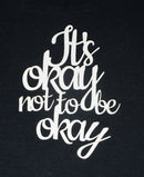 White Cardstock Word Its okay not to be okay