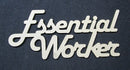 Chipboard Word Essential Worker