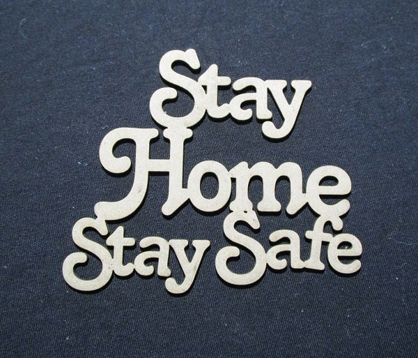 Chipboard Word Stay Home Stay Safe