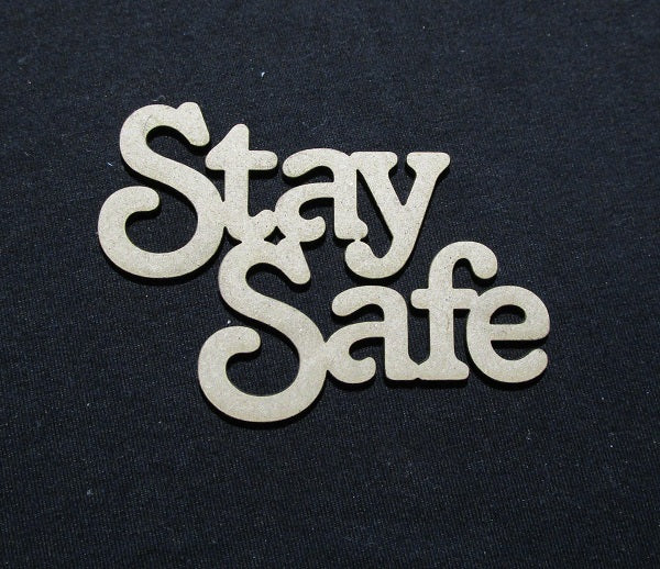 Chipboard Words Stay Safe
