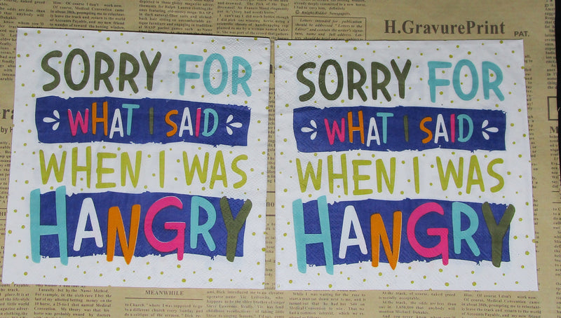 Paper Napkins (Pack of 2) Sorry for what I said when i was Hangry.