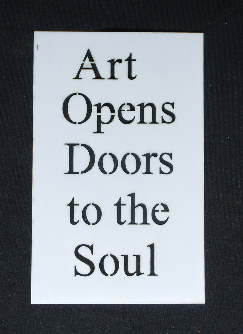 Stencil 6 x 4 Art Opens Doors tot he Soul