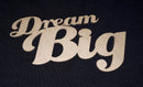 Chipboard Word Dream Big