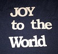 Chipboard Word Joy to the World