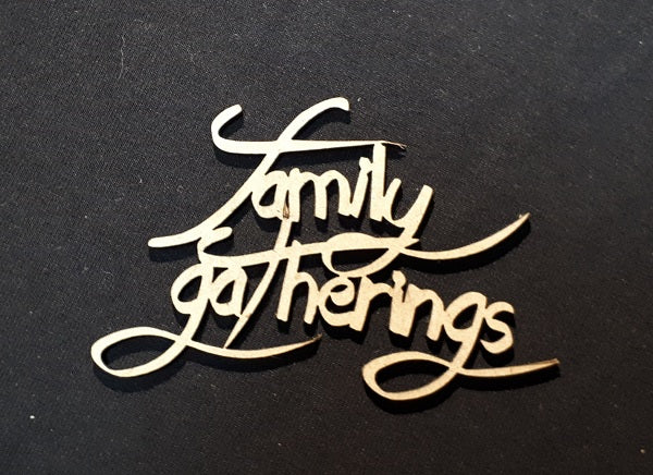 Chipboard Word Family Gatherings