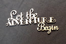 Chipboard Word Let the Adventure Begin