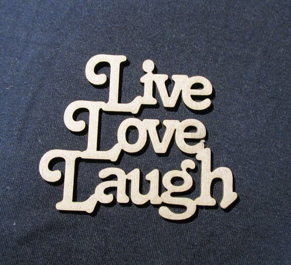 Chipboard Word Live Love Laugh